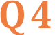 Q4